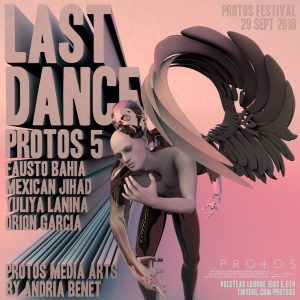 LAST DANCE / #Protos5