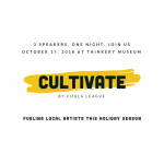 Cultivate: Re-Fueling Local Artists This Holiday Season