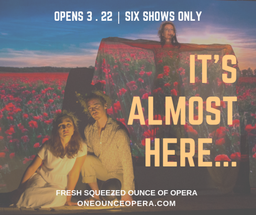 Gallery 2 - 4th Annual Fresh Squeezed Ounce of Opera