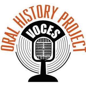 Voces Oral History Project