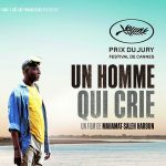 Francophone Film Series: Un Homme Qui Crie