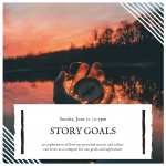 Your Creative Compass: Story Goals