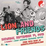 Lucky Chaos Productions Presents: Lion & Friends