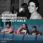 Opioids Educational Roundtable