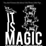 IT IS MAGIC by Mickle Maher