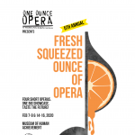 5th Annual Fresh Squeezed Ounce of Opera