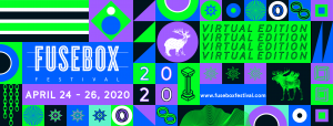 Fusebox Festival: Virtual Edition