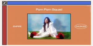 Resound Presents: Pom Pom Squad - Death of a Cheerleader Tour at Empire Control Room - 4/24