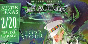Dorian Electra: My Agenda World Tour at Empire Garage - 2/20