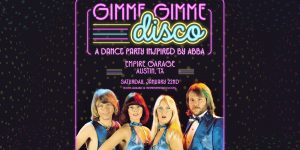 Gimme Gimme Disco - A Dance Party Inspired by Abba at Empire Garage on January 22nd