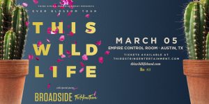 Third String Presents: This Wild Life w/ Broadside, The Home Team at Empire Control Room - 3/5