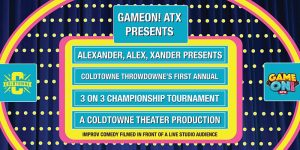 GameOn! ATX Presents ColdTowne ThrowDowne: A Comedy Competition