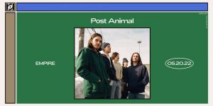 Post Animal at Empire Control Room 5/20