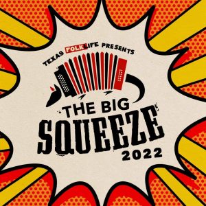 2022 Big Squeeze Contest Finals & Concert