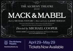 Mack & Mabel - the Musical