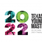 Texas Cultural Trust and Texas Commission on the Arts Present the 2022 Texas Young Masters