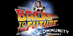 Back To The Future (1985) - Community Cinema &...
