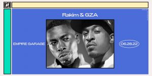 Resound Presents: Rakim & GZA at Empire Garage...
