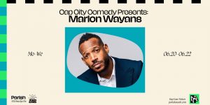 Marlon Wayans at Parish - 6/22