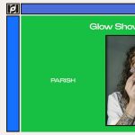 Resound Presents: Glow Show with Joey Z at Parish - 7/9