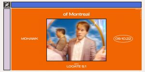 Resound Presents: Of Montreal w/ Locate S,1 @ Mohawk on Sept 10th