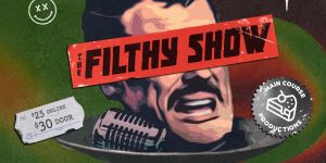Main Course/Filthy Show: Stand Up Comedy