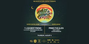 Red River Cultural District Presents: Hot Summer Nights 2022 @ Empire on Thursday 8/4