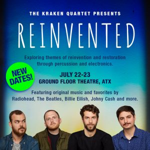 REINVENTED - Presented by The Kraken Quartet