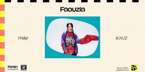 Resound Presents: Faouzia - Citizens Tour @ Parish on Nov 4th