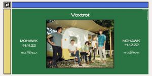 Voxtrot w/ Tele Novella (2nd Night Added) @ Mohawk on 11/11