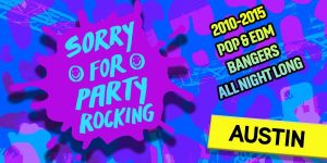 Empire Presents: Sorry For Party Rocking @ Empire on 10/22