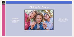 Resound Presents: Sitting On Stacy @ Empire on 9/28