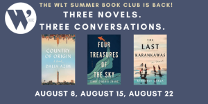 WLT Summer Book Club: Four Treasures of the Sky by Jenny Tinghui Zhang