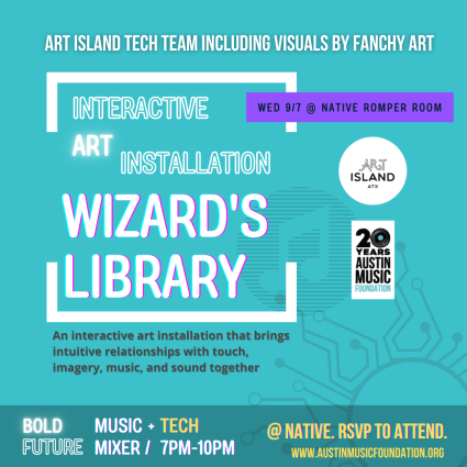 Gallery 1 - Austin Music Foundation & Art Island Present: Bold Future Music + Tech Mixer + Panel