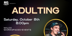 Adulting: A Comedy Show
