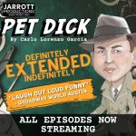 Jarrott Productions presents "Pet Dick," by Carlo Lorenzo Garcia