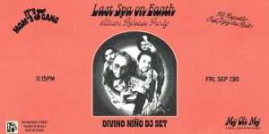My Oh My w/ Divino Niño (DJ Set) - Last Spa on Earth - Album Release Party