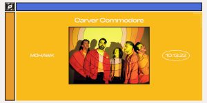 Resound Presents: Carver Commodore on 10/13