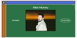 Resound Presents: Nick Mulvey at Parish on 1/21/22