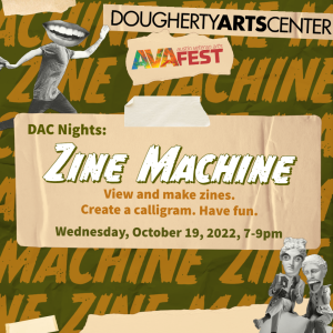 DAC Nights: Zine Machine