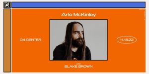 Resound Presents: Arlo McKinley w/ Blake Brown at 04 Center on 11/18