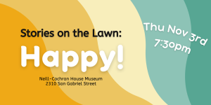 Stories on the Lawn: Happy!