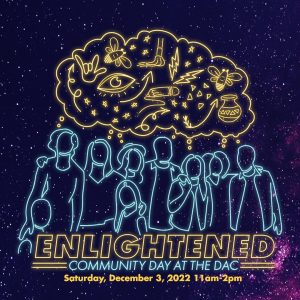 Enlightened: Community Day at the DAC