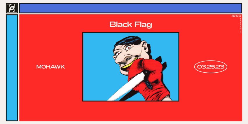 Black Flag @ Mohawk on March 25th, 2023