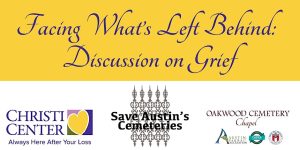 Facing What's Left Behind: Discussion about Grief