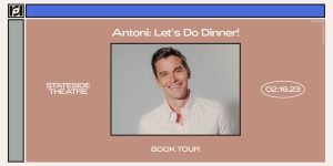 Resound Presents: Antoni Porowski: Let’s Do Dinner! on 2/16