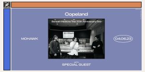 Resound Presents: Copeland - Beneath Medicine Tree 20th Anniversary Tour w/ Special Guests on 4/6
