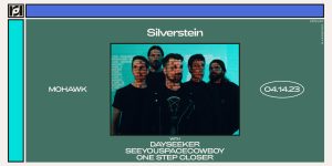 Resound Presents: Silverstein w/ Dayseeker, SeeYouSpaceCowboy and One Step Closer