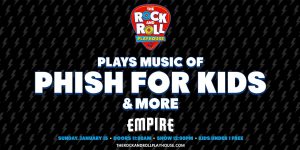 Rock and Roll Playhouse-The Music of Phish for Kids -1/15
