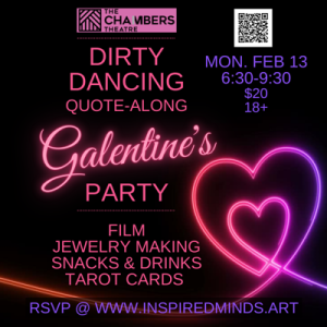 Dirty Dancing Quote-Along Galentine's Party